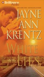 White Lies (The Arcane Society, Book 2) by Jayne Ann Krentz Paperback Book