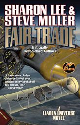 Fair Trade (24) (Liaden Universe®) by Sharon Lee Paperback Book