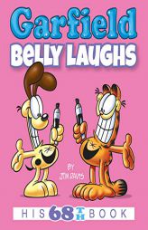 Garfield Belly Laughs: His 68th Book by Jim Davis Paperback Book