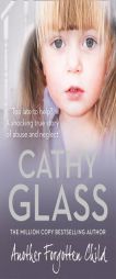 Another Forgotten Child by Cathy Glass Paperback Book