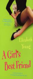 A Girl's Best Friend by Elizabeth Young Paperback Book