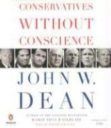 Conservatives Without Conscience by John Dean Paperback Book