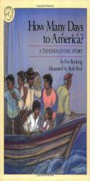 How Many Days to America?: A Thanksgiving Story by Eve Bunting Paperback Book