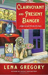 Clairvoyant and Present Danger by Lena Gregory Paperback Book