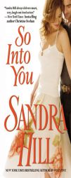 So Into You by Sandra Hill Paperback Book