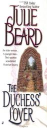 The Duchess' Lover by Julie Beard Paperback Book