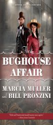 The Bughouse Affair (Carpenter and Quincannon) by Marcia Muller Paperback Book