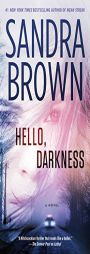 Hello, Darkness by Sandra Brown Paperback Book
