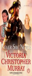 Never Say Never by Victoria Christopher Murray Paperback Book