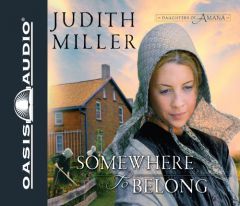 Somewhere to Belong by Judith Miller Paperback Book
