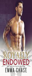 Royally Endowed by Emma Chase Paperback Book