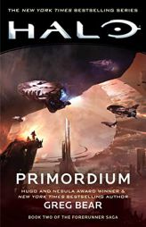 Halo: Primordium: Book Two of the Forerunner Saga by Greg Bear Paperback Book