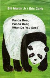 Panda Bear, Panda Bear, What Do You See? Board Book by Bill Martin Paperback Book