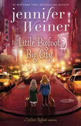 Little Bigfoot, Big City (The Littlest Bigfoot) by Jennifer Weiner Paperback Book