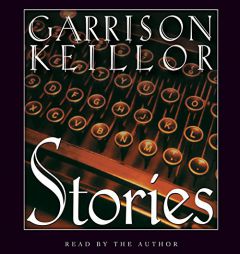 Stories: An Audio Collection by Garrison Keillor Paperback Book