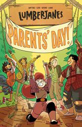 Lumberjanes Vol. 10: Parents' Day by Shannon Watters Paperback Book
