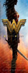 Wonder Woman: The Official Movie Novelization by Nancy Holder Paperback Book
