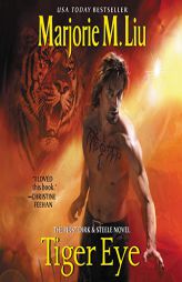 Tiger Eye: The First Dirk & Steele Novel by Marjorie M. Liu Paperback Book
