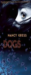 Dogs by Nancy Kress Paperback Book