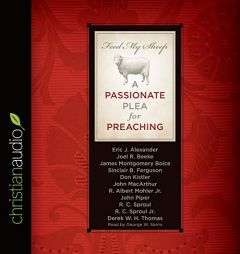 Feed My Sheep: A Passionate Plea for Preaching by John Piper Paperback Book