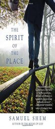 The Spirit of the Place by Samuel Shem Paperback Book