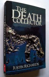 The Death Collector by Justin Richards Paperback Book