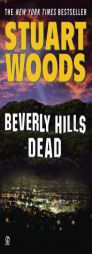 Beverly Hills Dead by Stuart Woods Paperback Book