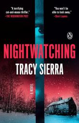 Nightwatching by Tracy Sierra Paperback Book
