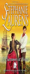 A Buccaneer at Heart by Stephanie Laurens Paperback Book