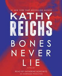 Bones Never Lie: A Novel (Temperance Brennan) by Kathy Reichs Paperback Book