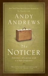 The Noticer: Sometimes, all a person needs is a little perspective by Andy Andrews Paperback Book