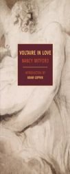 Voltaire in Love by Nancy Mitford Paperback Book