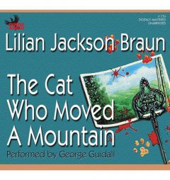 The Cat Who Moved a Mountain by Lilian Jackson Braun Paperback Book
