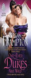 One-Eyed Dukes Are Wild by Megan Frampton Paperback Book