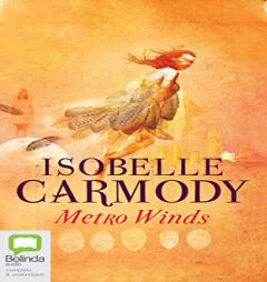 Metro Winds by Isobelle Carmody Paperback Book