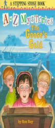 The Goose's Gold (A to Z Mysteries) by Ron Roy Paperback Book
