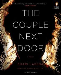 The Couple Next Door: A Novel by Shari Lapena Paperback Book