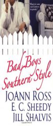 Bad Boys Southern Style by Joanne Ross Paperback Book