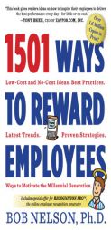 1501 Ways to Reward Employees by Bob Nelson Paperback Book