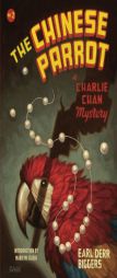 Chinese Parrot: Charlie Chan Mystery by Earl D. Biggers Paperback Book