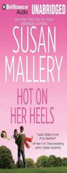 Hot on Her Heels (Lone Star Sisters) by Susan Mallery Paperback Book