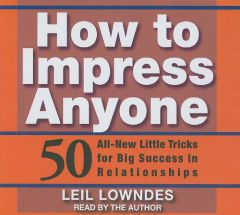How to Impress Anyone by Leil Lowndes Paperback Book