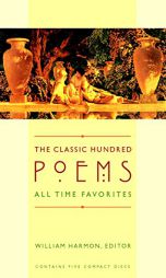 The Classic Hundred Poems: All-Time Favorites by Various Paperback Book