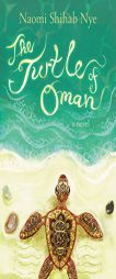 The Turtle of Oman by Naomi Shihab Nye Paperback Book