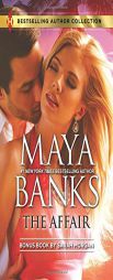 The Affair: One Night...Nine-Month Scandal by Maya Banks Paperback Book