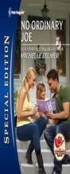 No Ordinary Joe (Harlequin Special Edition) by Michelle Celmer Paperback Book