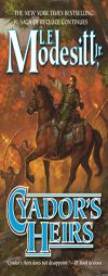 Cyador's Heirs (Saga of Recluce) by L. E. Modesitt Paperback Book