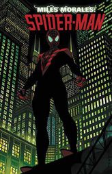 Miles Morales: Spider-Man Vol. 1 by Saladin Ahmed Paperback Book