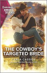 The Cowboy's Targeted Bride (Cowboys of Holiday Ranch, 13) by Carla Cassidy Paperback Book
