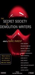 The Secret Society of Demolition Writers by Aimee Bender Paperback Book